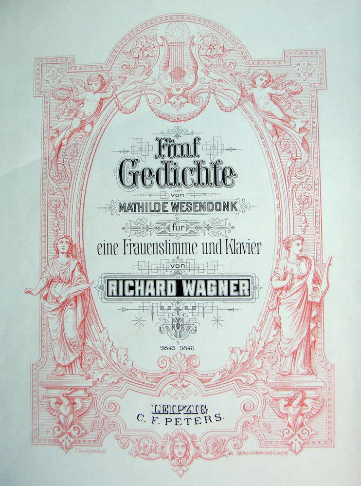 Richard Wagner (1813-1883)  - F�nf Gedichte von M. Wesendonk vertont um 1858 - 39 € mtl./K 350 €
