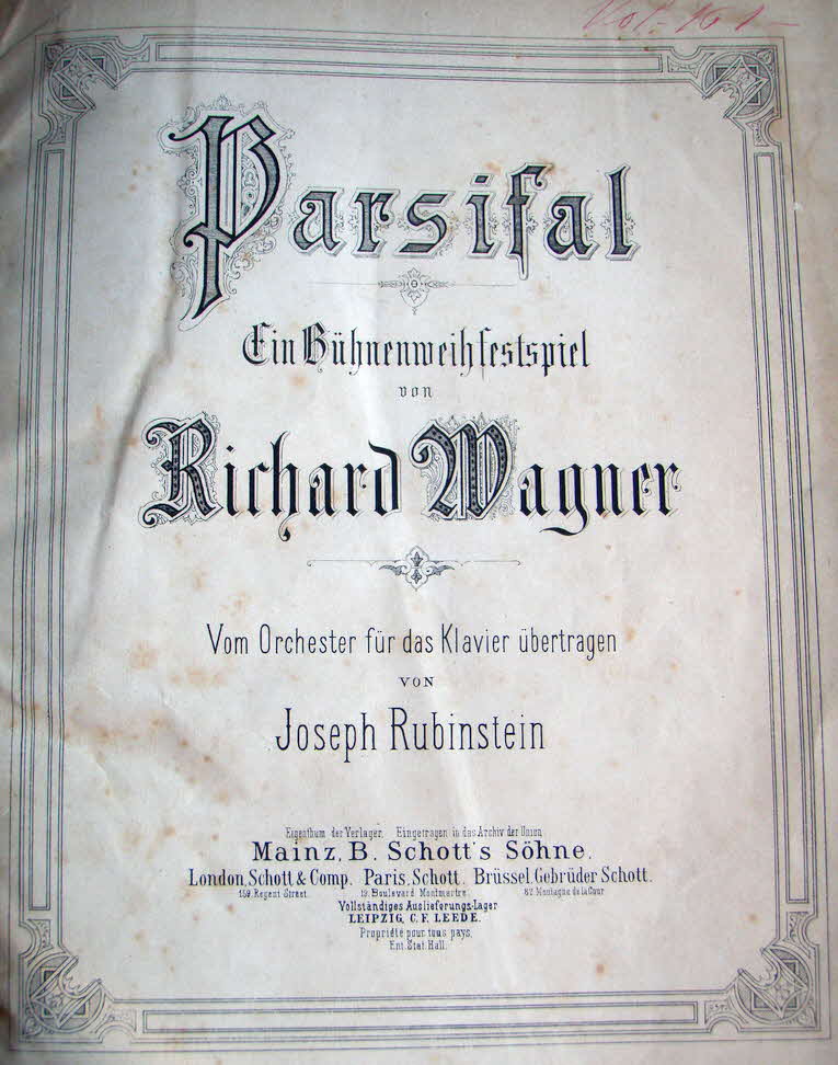 Richard Wagner (1813-1883)  Parsifal   Libretto April 1877   Musik Januar 1882  Erstauff�hrung 26.Juli 1882 Bayreuth - 39 € mtl./K 350 €
