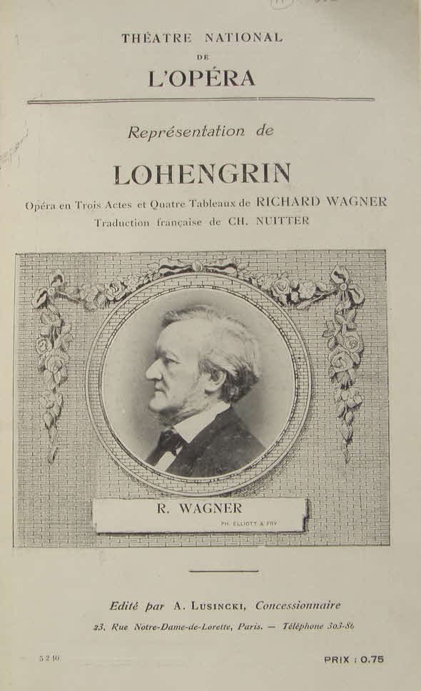 LOHENGRIN - Opera de Paris - 3 Februar 1910