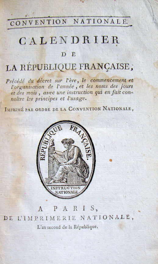 Kalendarium der Republik aus dem Jahr 2 der republikanischen Zeitrechnung (1793) - herausgegeben vom Nationalkonvent - 13 x 23 cm - 50 Seiten - 2 Grafiken  -  59 € mtl./K 350 €