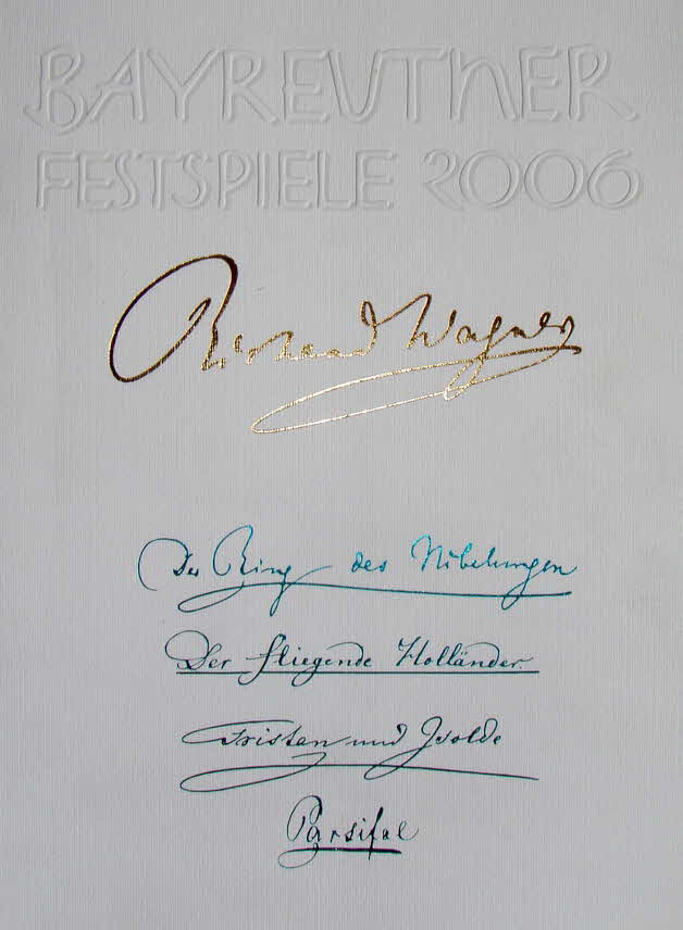 Bayreuther Festspiele 2006