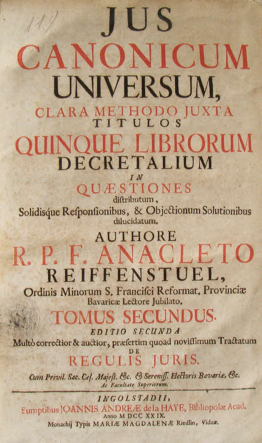 R.P.F.Anacleto Reiffenstuhl - Jus Canonicum Universum - verlegt in Ingolstadt 1729. -  59 € mtl./K 450 €